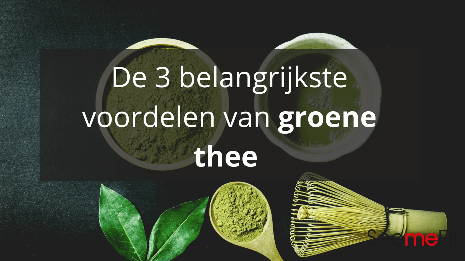 Waarom groene thee drinken helpt bij het afvallen
